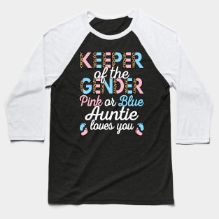 Keeper Of The Gender Auntie Loves You Baby Shower Aunt Baseball T-Shirt